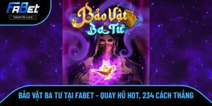 Bảo Vật Ba Tư Tại FABET - Quay Hũ Hot Với 234 Cách Thắng