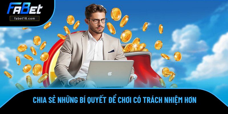 Cẩm nang để cá cược có trách nhiệm hiệu quả Cẩm nang để cá cược có trách nhiệm hiệu quả