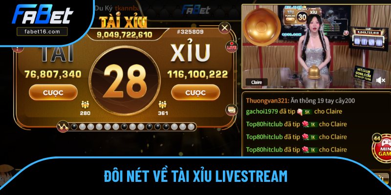 Giới thiệu Tài Xỉu Livestream