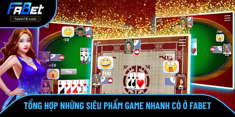 Game nhanh cung cấp nhiều siêu phẩm giải trí cực hot