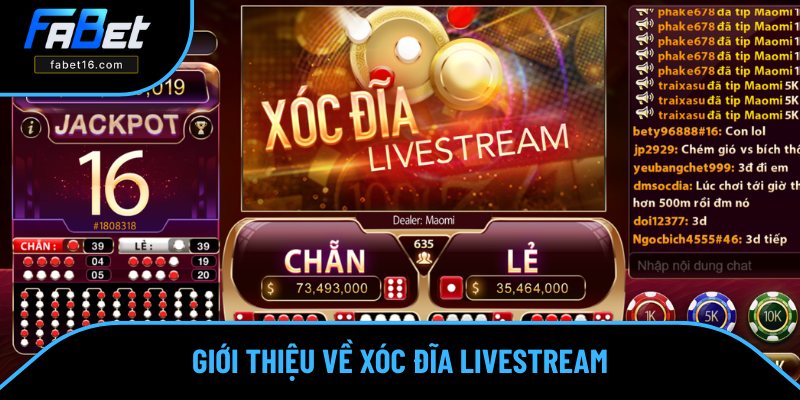 Sơ lược về Xóc Đĩa Livestream