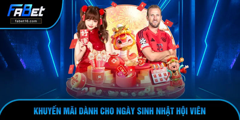 Khuyến mãi dành cho ngày sinh nhật hội viên