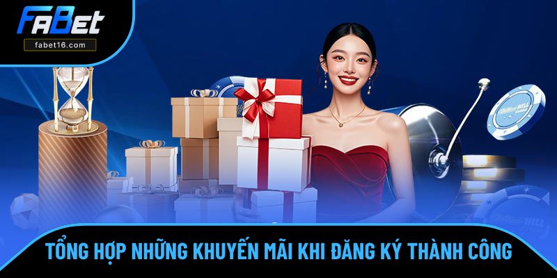 Các ưu đãi khi đăng ký tài khoản FABET Các ưu đãi khi đăng ký tài khoản FABET